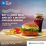 Buy a Large Meal and get a McSpicy Chicken Burger with Nations Trust Bank American Express at McDonalds Sri Lanka