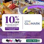 Enjoy Exclusive offers this season with your Amana Bank Card at Softlogic GLOMARK