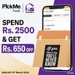 Spend Rs. 2500 and get Rs. 650 off on your total bill on PickMe Food at TACO BELL Sri Lanka