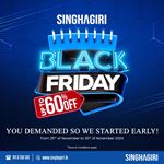 Black Friday starts early at Singhagiri