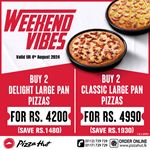 WEEKEND VIBES from Pizza Hut!