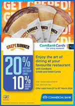 Enjoy the art of dining at Crepe Runner with ComBank Credit and Debit Cards