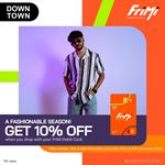 Enjoy a 10% DISCOUNT at Down Town with your FriMi Debit Card