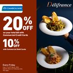 Enjoy up to 20% discount on your total bill when using Commercial Bank Cards at Delifrance