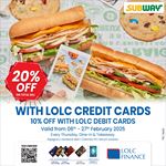 Enjoy 20% off on total bill for LOLC Credit Cards at Subway