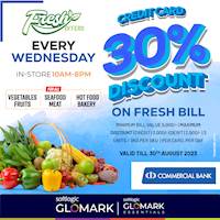 SAVE up-to 30% on Vegetables, Fruits, Meat, Seafood, Hot Food & Bakery items exclusively for Commercial Bank Credit & Debit Cards at GLOMARK 