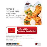  Buy one regular Hot Butter Cuttlefish and get one Small Hot Butter Cuttlefish dish absolutely free at Chinese Dragon Cafe