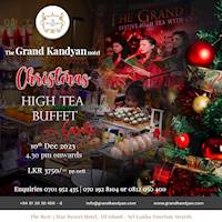 Christmas High Tea Buffet with Carols at The Grand Kandyan 
