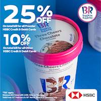 Enjoy up to 25% off on total bill for HSBC Cards at Baskin Robbins 