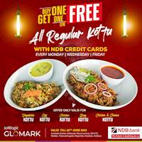 Enjoy BUY 1 GET 1 FREE on all regular Kottu at GLOMARK for all NDB Credit Cardholders