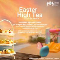 Easter High Tea at Mount Lavinia Hotel