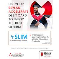 Get a 10% discount for new registration for all SLIM Education products with your Seylan Accelerate Debit Card