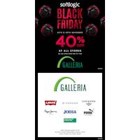 40% Discount on Black Friday across all Galleria Stores