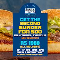 Get the second Burger for 500 on Nitrous/Cheez up at Street Burger