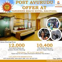 Post Avurudu Offer at Tangerine Beach Hotel Kalutara