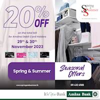 20% Off with your Amana Bank Debit Card at Spring & Summer