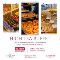 Indulge in a delightful High Tea Buffet at the Gardenia Coffee Shop - Ramada Colombo