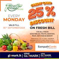 Enjoy up-to 25% DISCOUNT for Vegetables, Fruit, Meat, Seafood, Hot Food & Bakery exclusively for Sampath Bank Credit Cards at GLOMARK