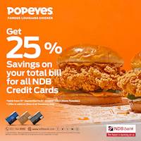 Get 25% savings on your total bill for all NDB Credit Cards at Popeyes