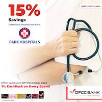 Enjoy 15% savings on selected services at Park Hospitals with DFCC Credit & Debit Cards!