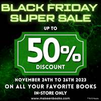 Black Friday Super Sale: Enjoy up to 50% off on all your favorite books, available in-store only at Makeen Books