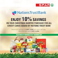Enjoy a 10% savings on purchases of SPAR Christmas hampers when you pay with your Nations Trust Bank Credit Card