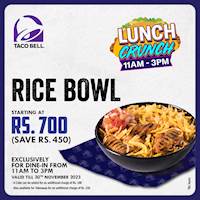 Get 1 Rice Bowl starting at Rs. 700 at Taco bell