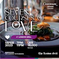 Seven Courses of Love at The London Grill, Cinnamon Grand
