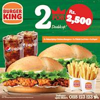 Double up with 2 Value Meals for Rs.2,500 at Burger King