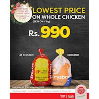 Enjoy the lowest price on Crysbro and JF whole Chicken at just Rs.990! 