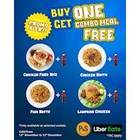Buy one & get one combo meal absolutely free from any of our selected P&S outlets via UberEat