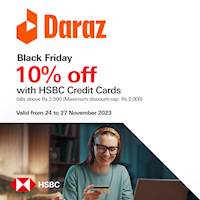 Enjoy a 10% discounts for purchases with your HSBC Credit Card at Daraz