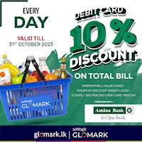Enjoy 10% DISCOUNT on TOTAL BILL with Amana Bank Debit Card at GLOMARK