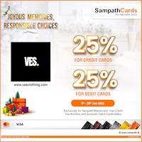 Enjoy 25% OFF at www.vesclothing.com for all Sampath Mastercard, Visa Credit & Debit Cardholders