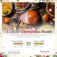 Christmas day Brunch and Gala Dinner buffets at Ramada Colombo