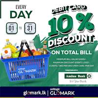 Enjoy 10% DISCOUNT on TOTAL BILL with Amana Bank Debit Cards at GLOMARK 