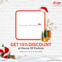 Get 15% OFF at House of Fashion with your FriMi Debit Mastercard 