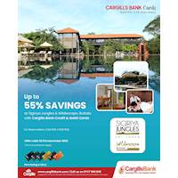 Enjoy up to 55% savings at Sigiriya Jungles & Wildscapes, Buttala with Cargills Bank Debit Cards