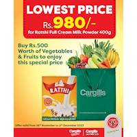 Buy Rs.500 worth of vegetables and fruits to enjoy the lowest price for Ratthi Full Cream Milk Powder 400g at Rs.980!