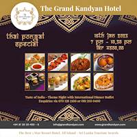Special Thai Pongal Feast with International Buffet at The Grand Kandyan Hotel