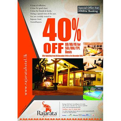 40% Discount for RAJARATA HOTEL Online booking Until 31st December 2016