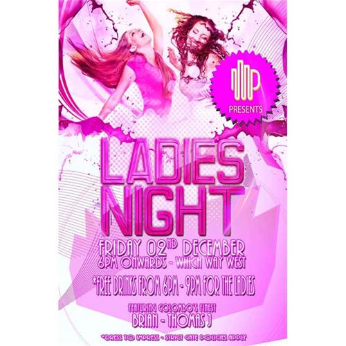 LADIES NIGHT at WHICH WAY WEST on 2nd December 2016
