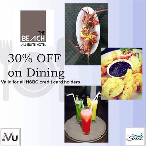 30% Discount on dinning for HSBC Card holders at THE BEACH ALL SUITE HOTEL till 22nd December 2016