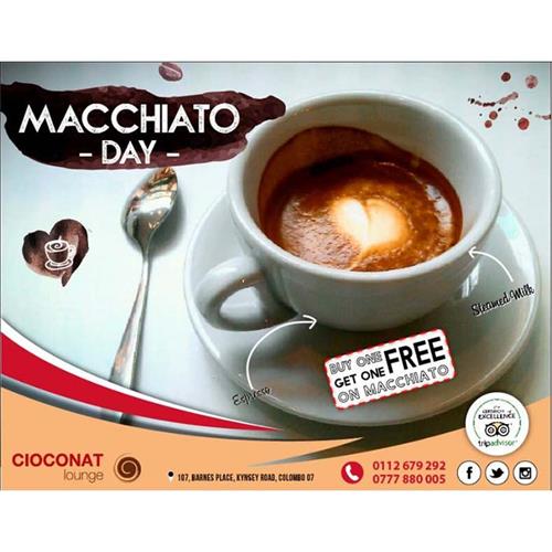 Buy 1 Get 1 free Macchiato at Cioconat Lounge on 19th of November 2016