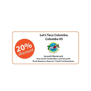 20% Off at Let's Taco Colombo for Sampath Cardholders