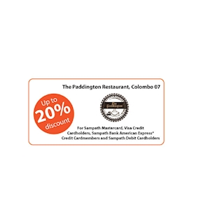 Up to 20% Off on Sampath Cards at The Paddington Restaurant