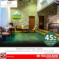 45% off at The Elephant Corridor Sigiriya for Pan Asia Bank Credit Cards.