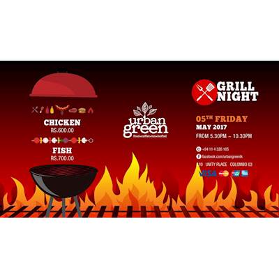 Treat yourself at URBAN GREEN with GRILL NIGHT 