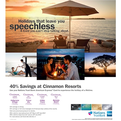Enjoy exclusive privileges at CINNAMON RESORTS with your NATIONS TRUST BANK AMERICAN EXPRESS