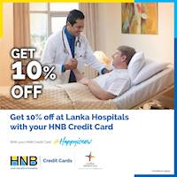 Get 10% off at Lanka Hospitals with HNB Credit Card!